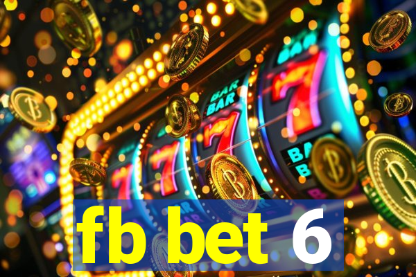 fb bet 6